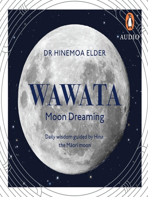 Title details for Wawata--Moon Dreaming by Dr Hinemoa Elder - Available